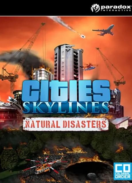 Cities: Skylines - Natural Disasters