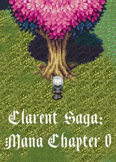 Clarent Saga: Mana Chapter 0