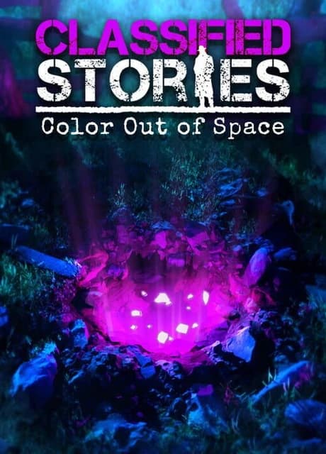 Classified Stories: Color Out of Space