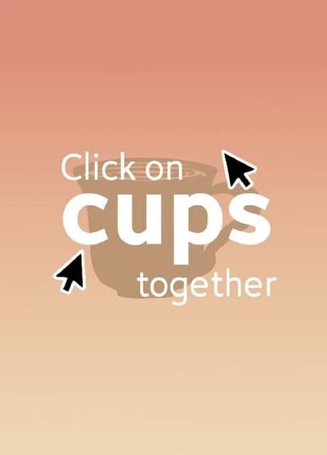 Click On Cups Together