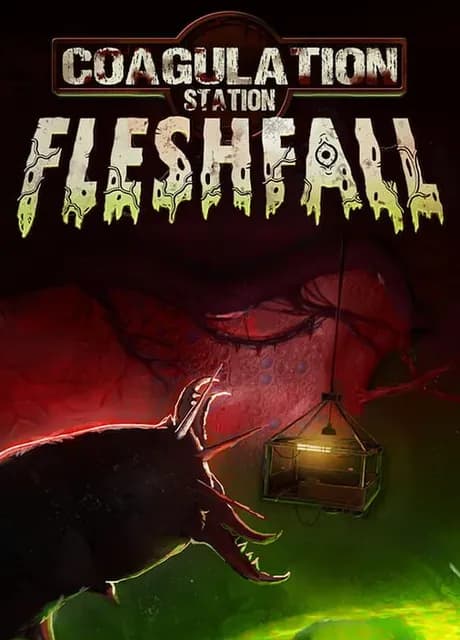 Coagulation Station: Fleshfall