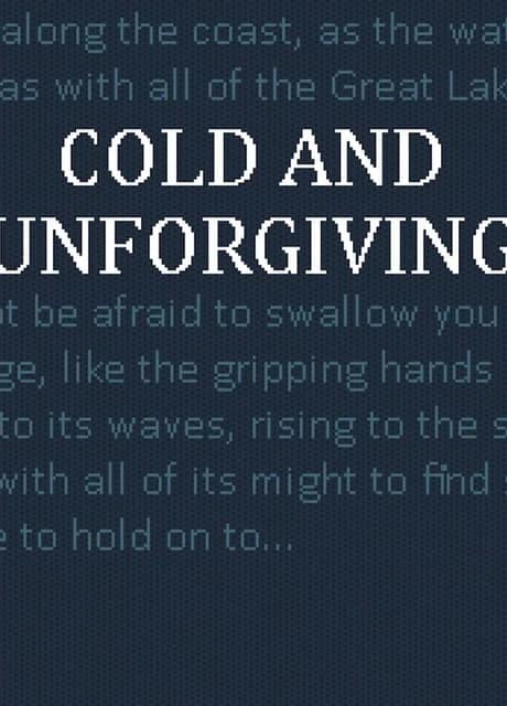 Cold and Unforgiving