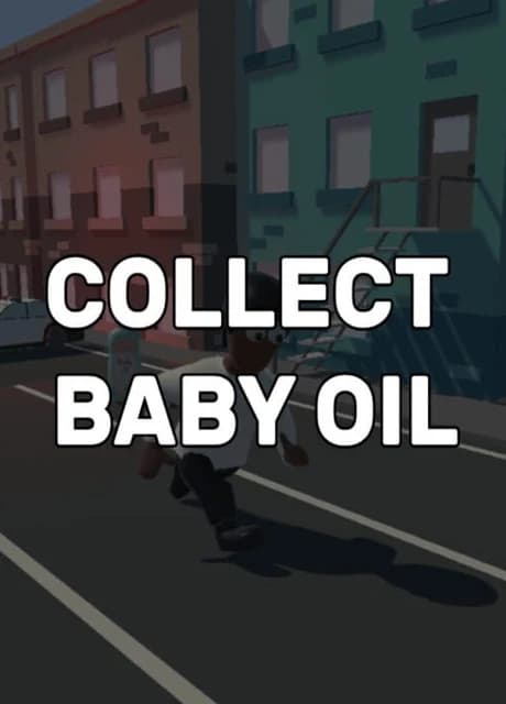 Collect Baby Oil
