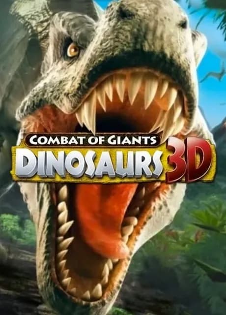 Combat of Giants: Dinosaurs 3D