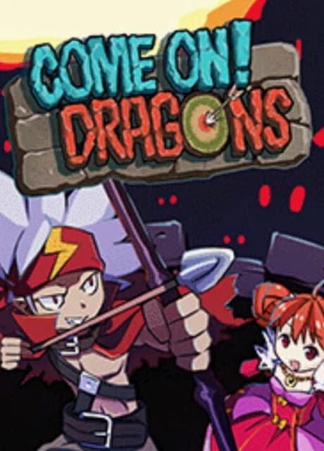 Come On! Dragons