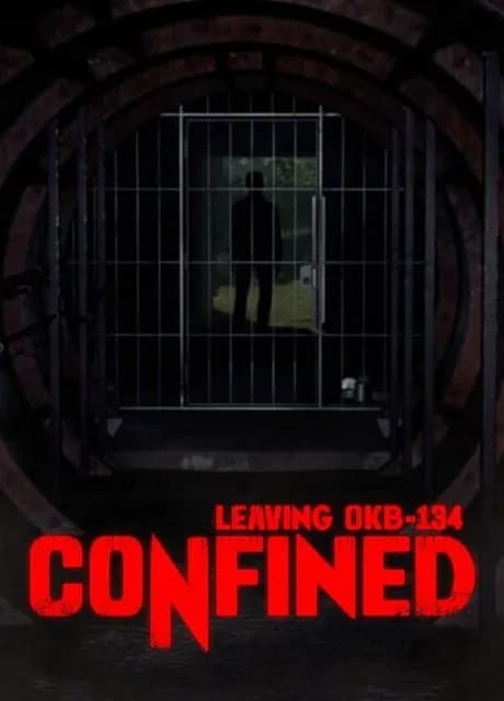 Confined: Leaving OKB-134
