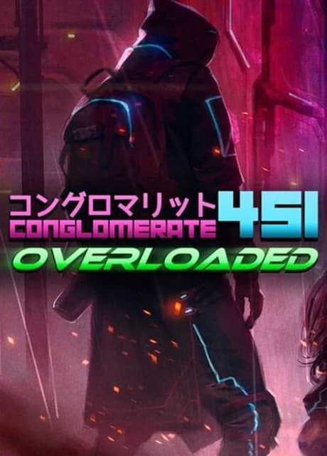 Conglomerate 451: Overloaded