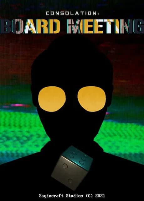 Consolation: Board Meeting