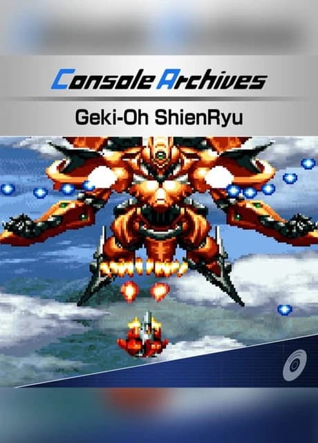 Console Archives: Geki-Oh ShienRyu