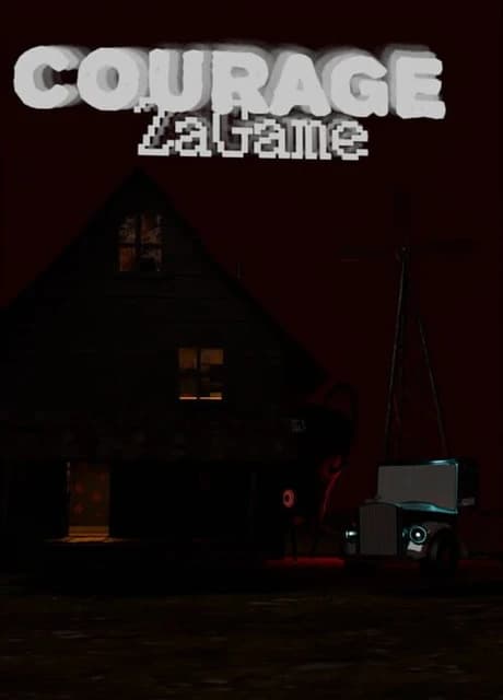 Courage: ZaGame