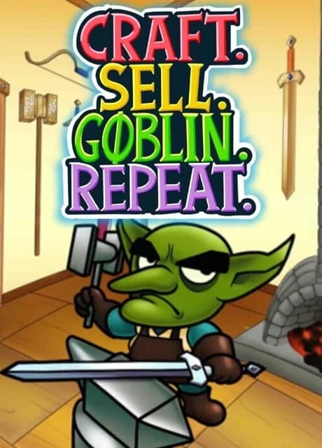 Craft. Sell. Goblin. Repeat.