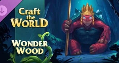 Craft The World: Wonderwood