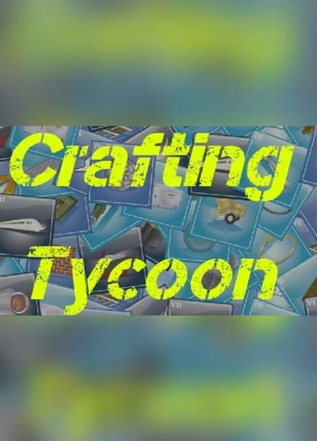 Crafting Tycoon