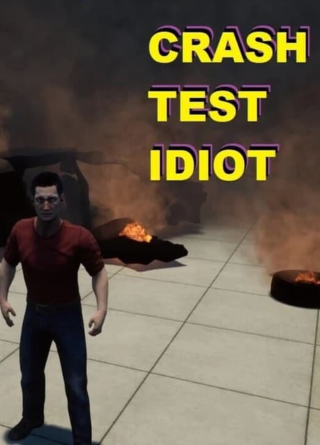 Crash Test Idiot