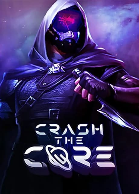 Crash the Core