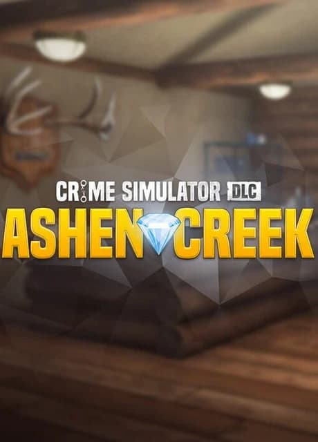 Crime Simulator: Ashen Creek DLC