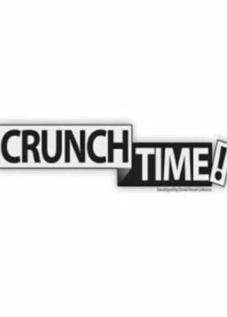 Crunch Time!