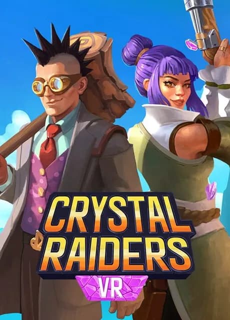 Crystal Raiders VR
