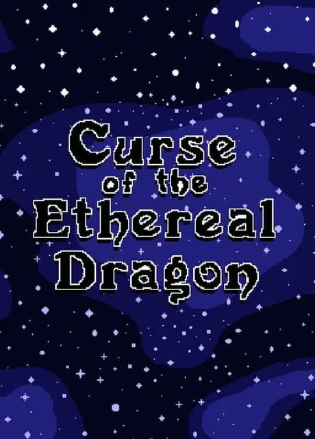Curse of the Ethereal Dragon