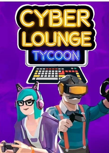 Cyber Lounge Tycoon