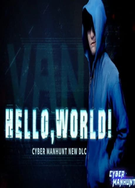 Cyber Manhunt: Hello World