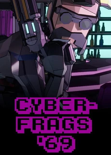 Cyberfrags '69