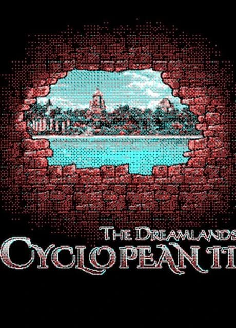 Cyclopean II: The Dreamlands