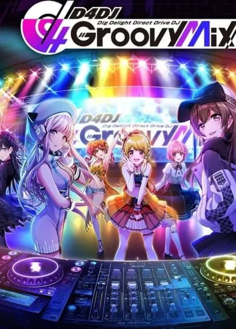 D4DJ Groovy Mix