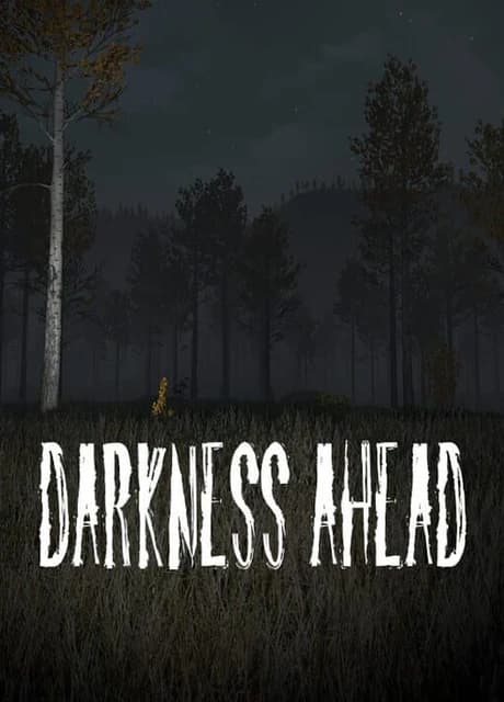 Darkness Ahead