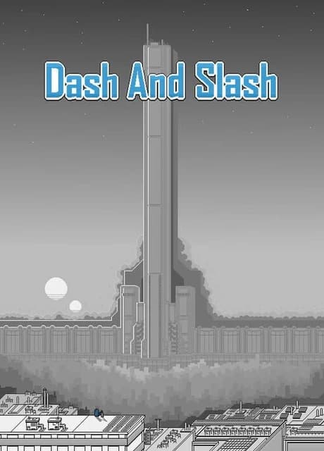 Dash and Slash