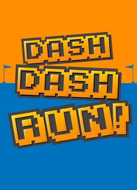 Dash Dash Run!
