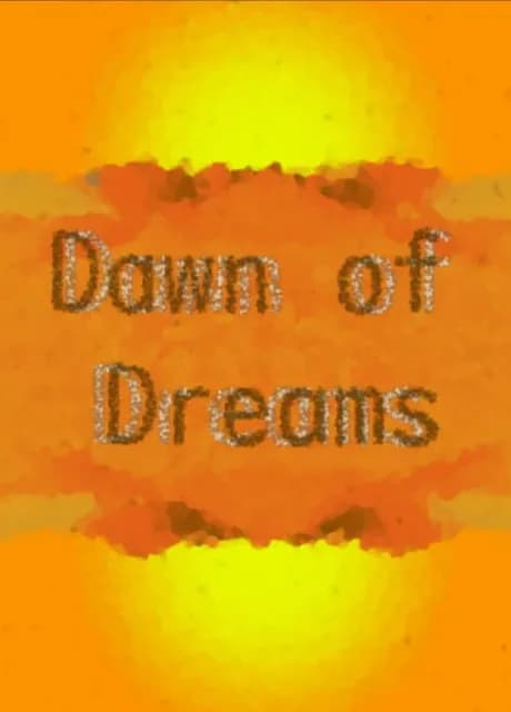 Dawn of Dreams