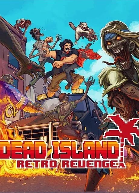 Dead Island Retro Revenge