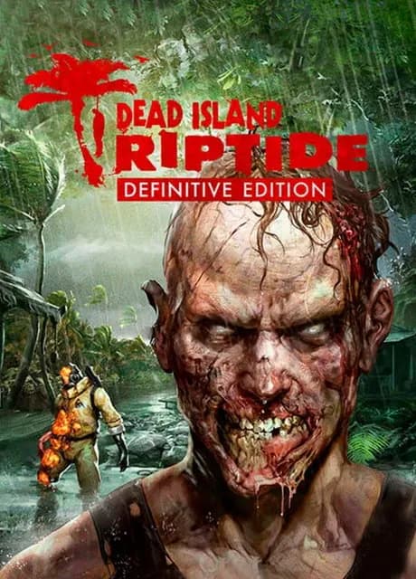 Dead Island: Riptide - Definitive Edition