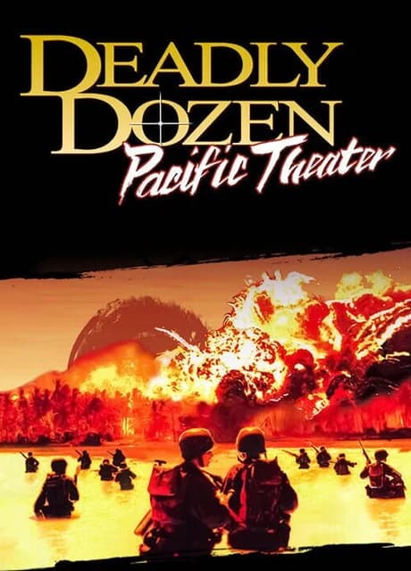 Deadly Dozen: Pacific Theater
