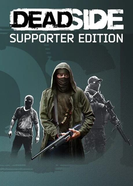 Deadside: Supporter Edition