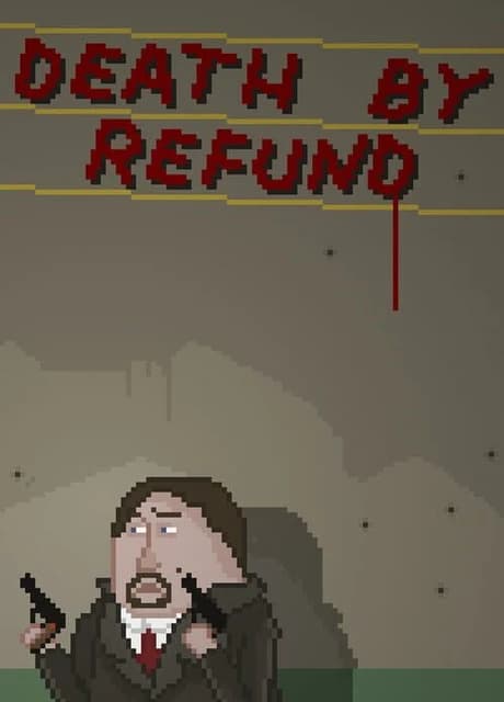 Death by Refund