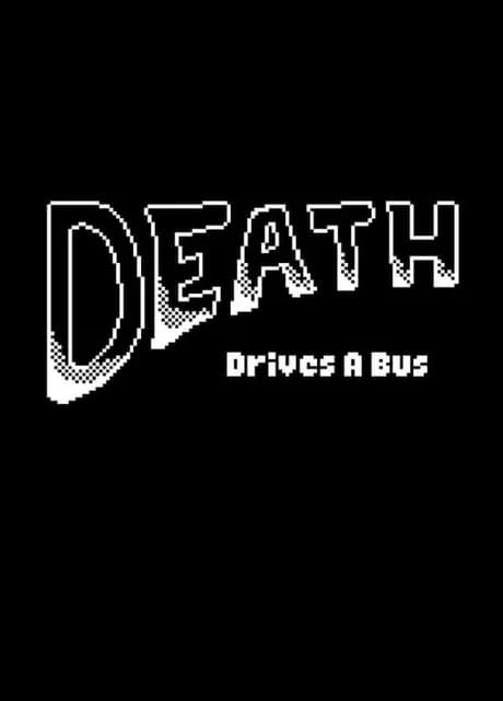 Death Drives a Bus