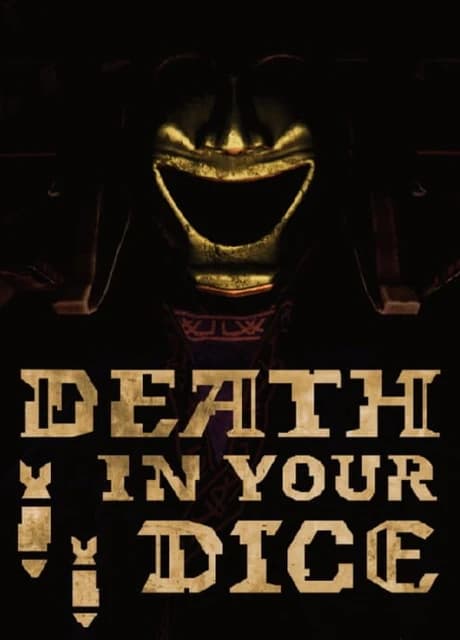 Death In Your Dice