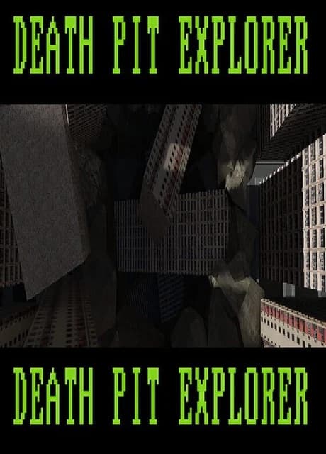 Death Pit Explorer