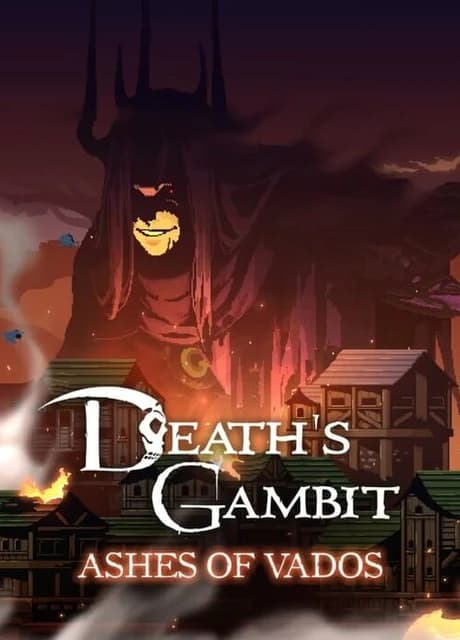 Death's Gambit: Afterlife - Ashes of Vados