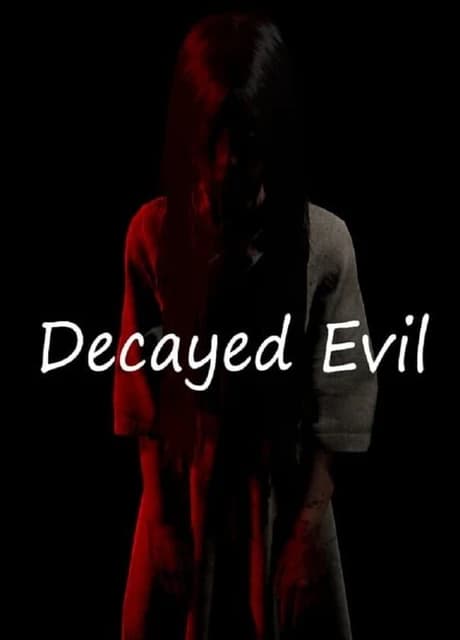 Decayed Evil
