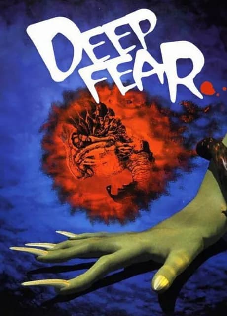 Deep Fear