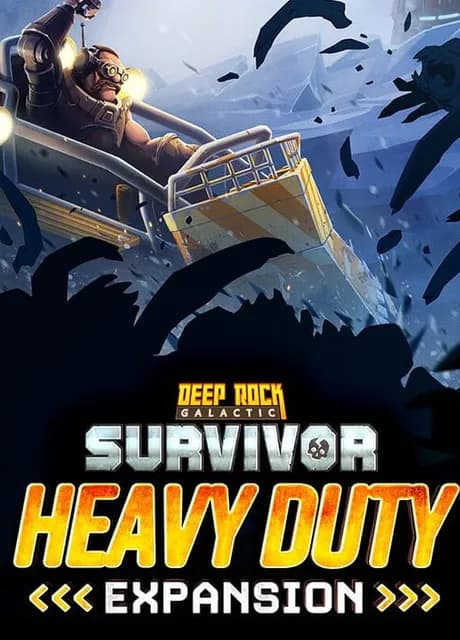 Deep Rock Galactic: Survivor - Heavy Duty