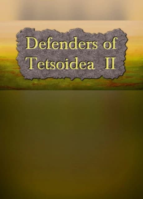 Defenders of Tetsoidea II