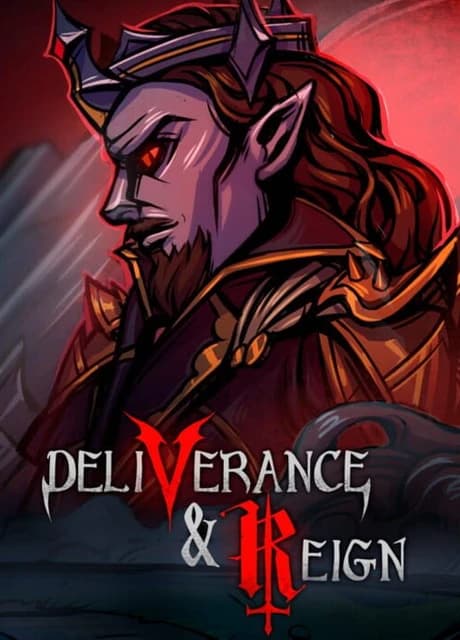 Deliverance & Reign