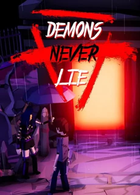 Demons Never Lie