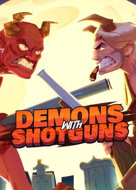 Demons with Shotguns