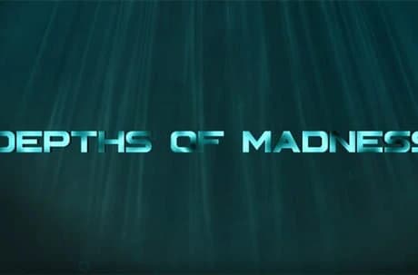 Depths of Madness