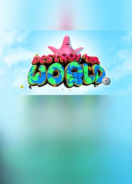 Destroy the World